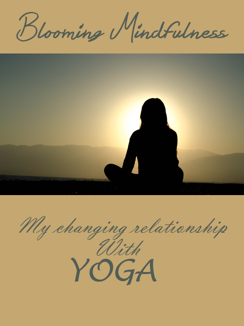 My attitude to Yoga has changed, finally I am listening to my body and reaping the rewards