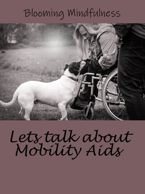 Let's talk about mobility aids