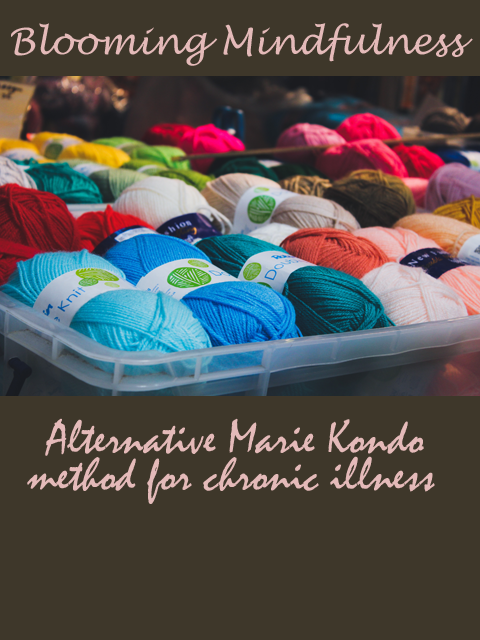 alternative Marie Kondo method for chronic illness 