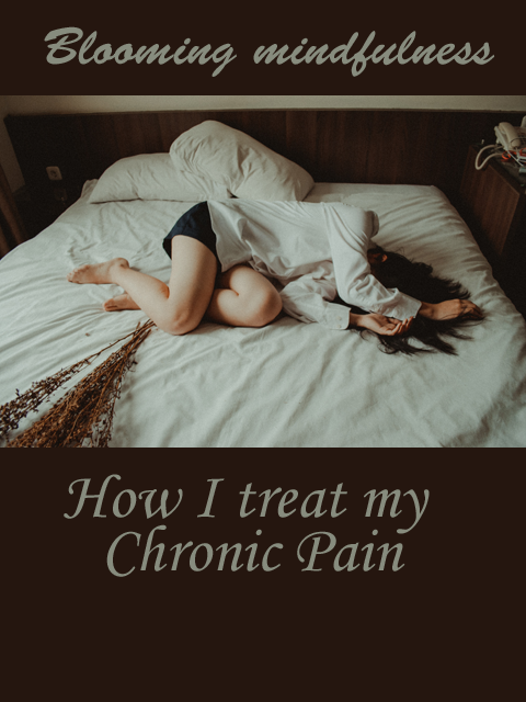 How I treat my chronic pain