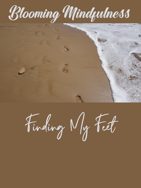 Finding my feet