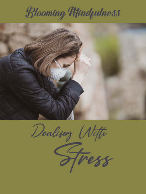 Dealing with stress