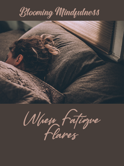 when fatigue flares