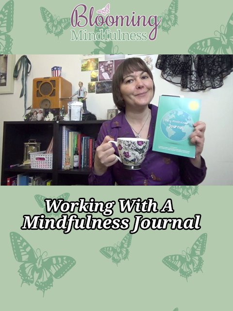 Working with a mindfulness journal