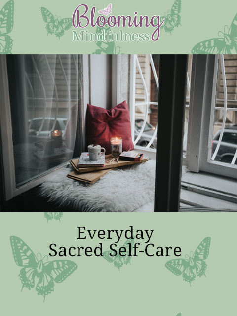 everyday sacred self-care