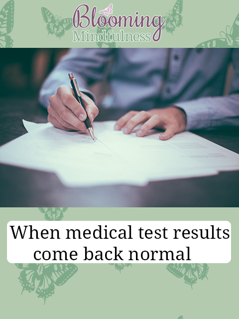 when medical test results come back normal