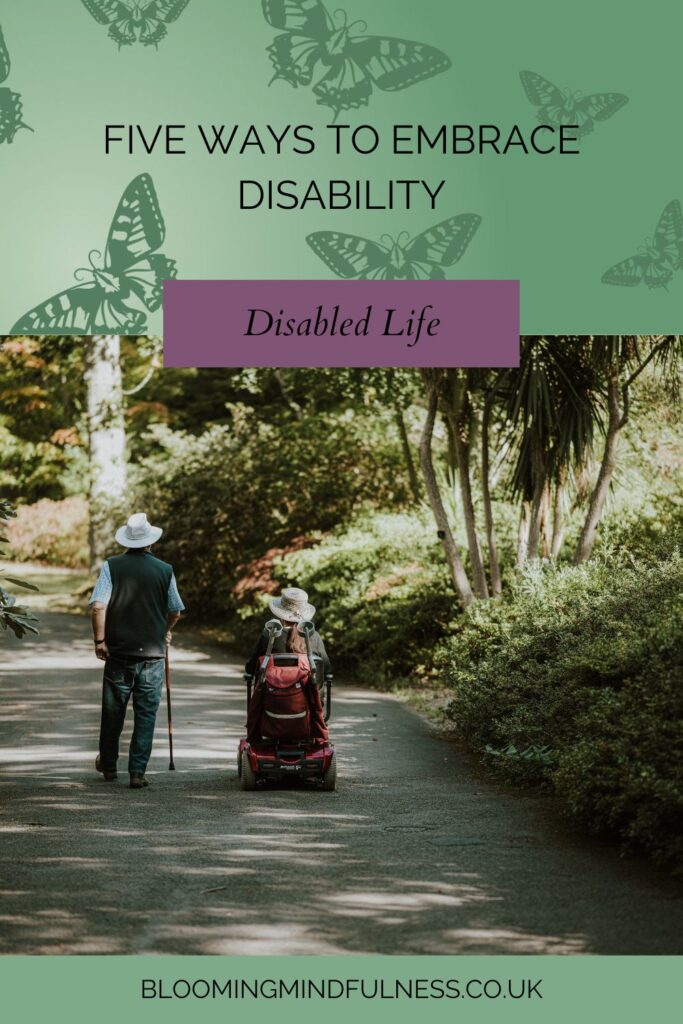 five ways to embrace disability